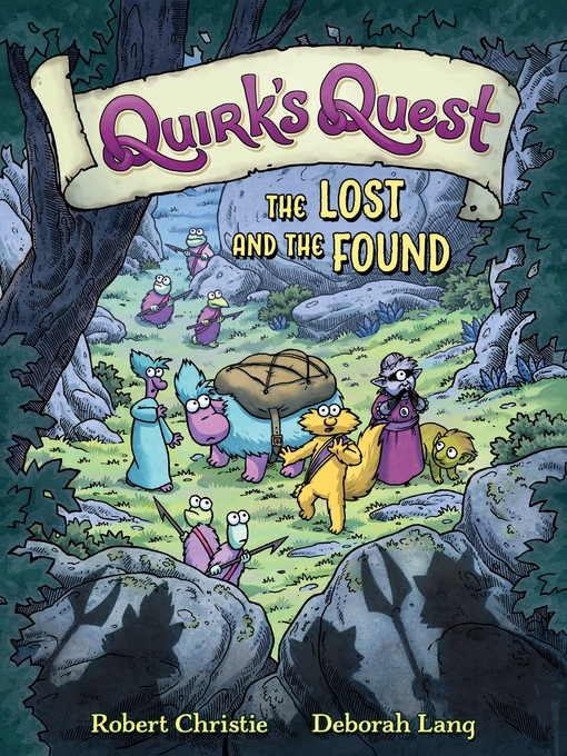 Title details for Quirk's Quest: The Lost and the Found by Robert Christie - Wait list
